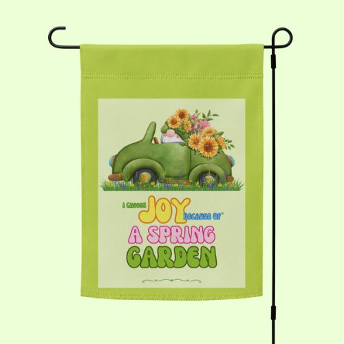 Garden Flag – Choose Joy & Celebrate the Beauty of Spring
