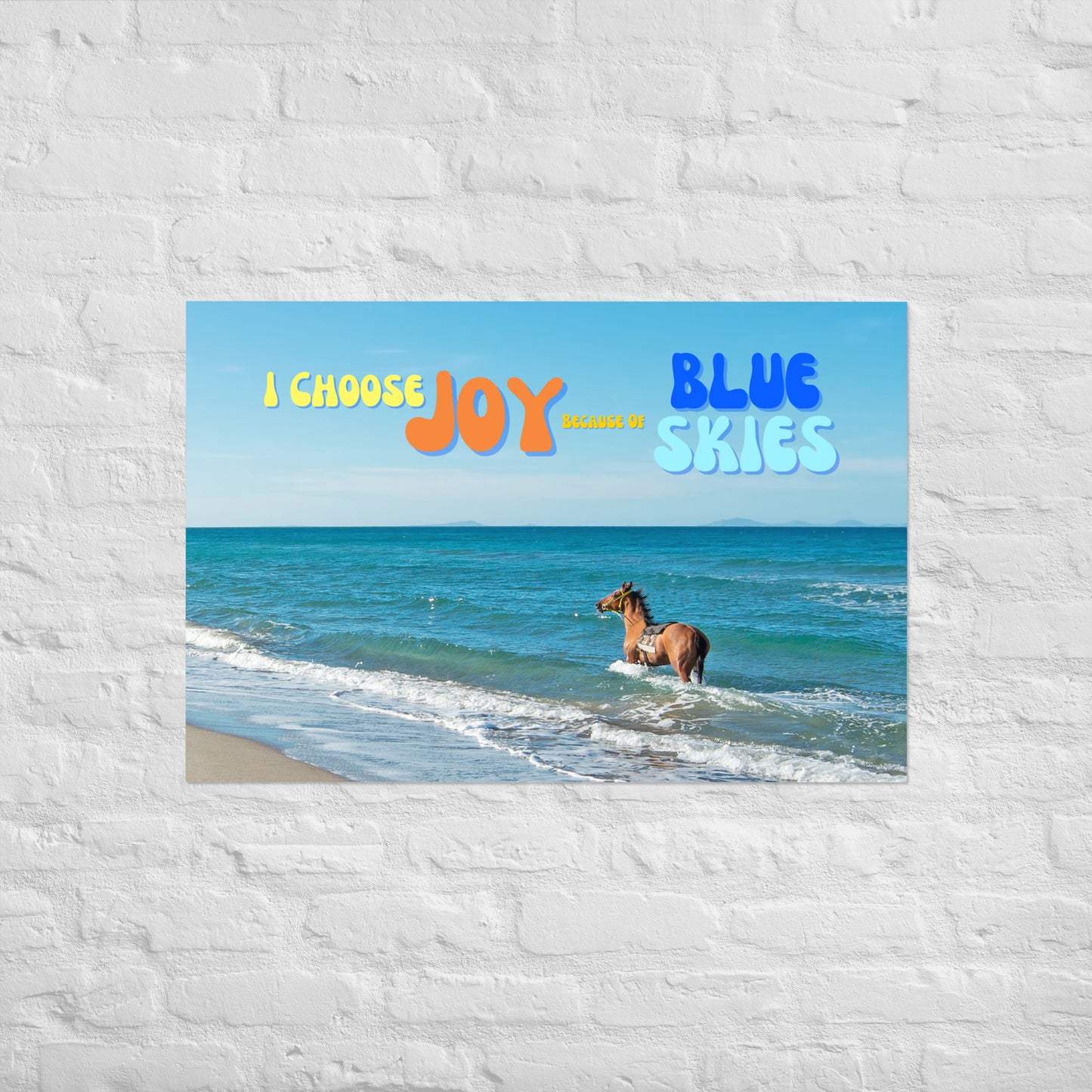 Buckskin Horse Poster — Ocean, Sky & "Choose Joy" Quote