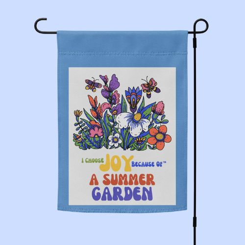 Garden Flag – Choose Joy & Sunshine to Your Summer Garden
