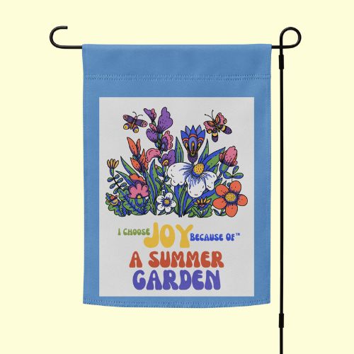 Garden Flag – Choose Joy & Sunshine to Your Summer Garden
