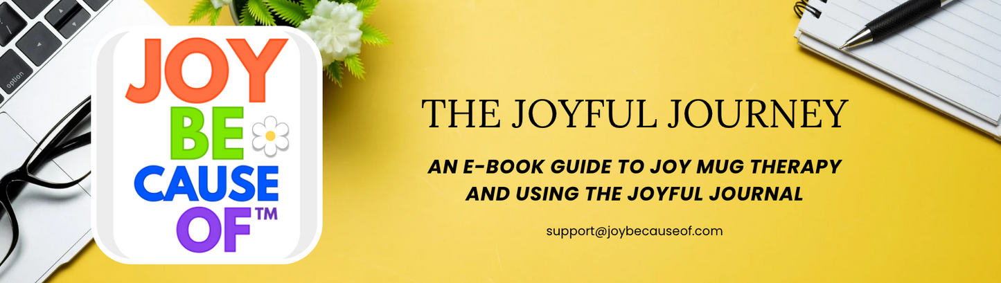 Promotional banner for 'Joy Be Cause Of' with text about e-book guide and journal on a yellow background.