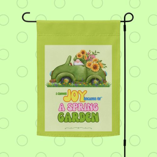Garden Flag – Choose Joy & Celebrate the Beauty of Spring
